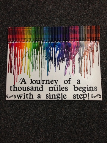Crayon Art Quote with a quote Grandpa used to say, given to Jenna
